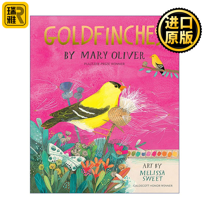 英文原版 Goldfinches 金翅雀 玛丽·奥利弗诗歌 儿童精装绘本 凯迪克奖得主梅丽莎·斯威特插画 英文版 进口英语原版书籍