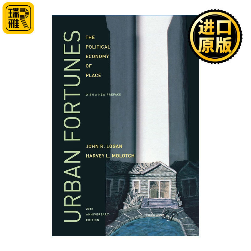 Urban Fortunes 都市财富 空间的政治经济学 John R. Logan