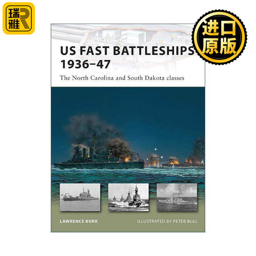 英文原版 US Fast Battleships 1936–47 二战美国快速战列舰 北卡罗来纳级和南达科他级 先锋武器系列 英文版 进口英语原版书籍