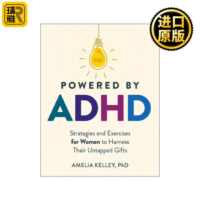 英文原版 Powered by ADHD 由多动症驱动 女性潜能开发实用指南 创伤治疗专家 心理学教授Amelia Kelley 英文版 进口英语原版书籍
