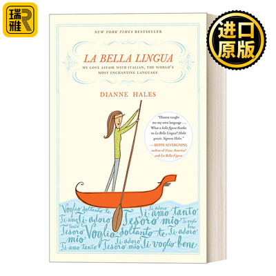 La Bella Lingua 美丽的语言：我与意大利语的爱情，世界上最迷人的语言 游记 Dianne Hales