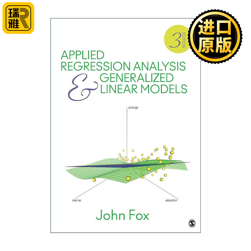 英文原版 Applied Regression Analysis and Generalized Linear Models 应用回归分析与广义线性模型 精装 进口英语原版书籍