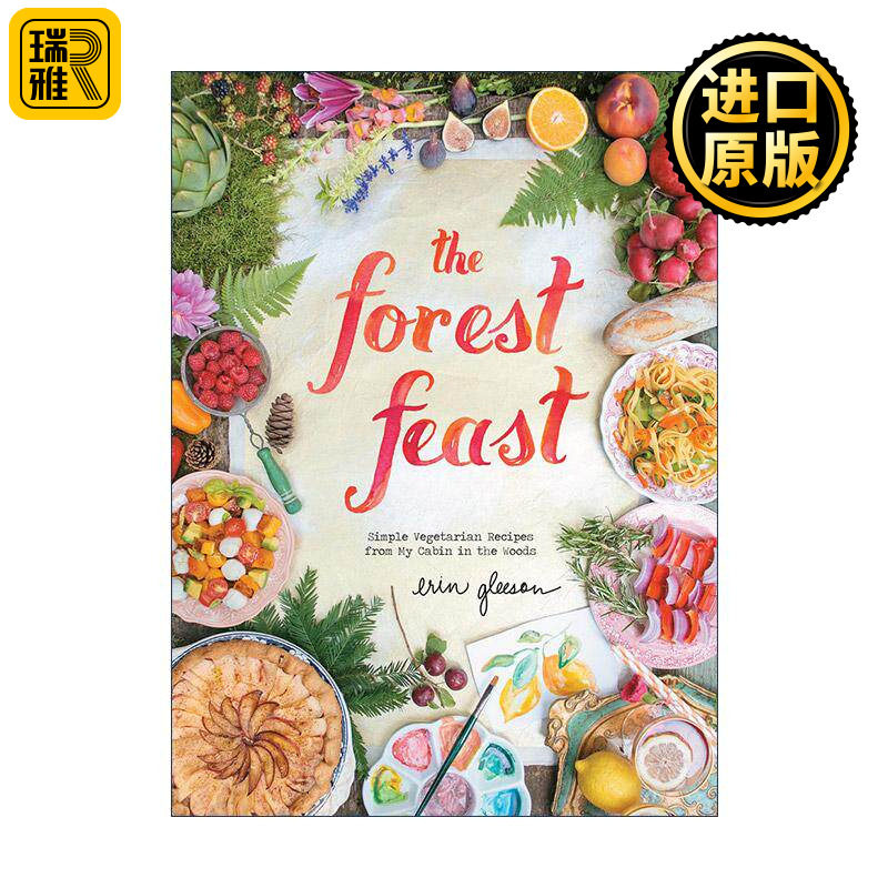 英文原版 The Forest Feast 森林盛宴 摄影师的灵感厨房 美味简便聚会食谱 艾琳·格里森 精装 英文版 进口英语原版书籍