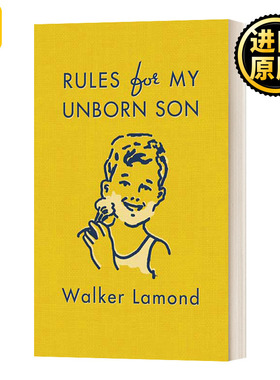 Rules For My Unborn Son 写给未出世儿子的生活指南 英文原版