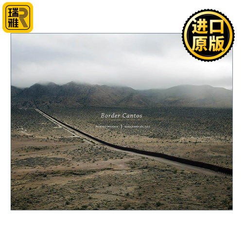 英文原版 Richard Misrach Guillermo Galindo Border Cantos 美国墨西哥边境诗篇 人文景观摄影作品集精装 进口英语原版书籍