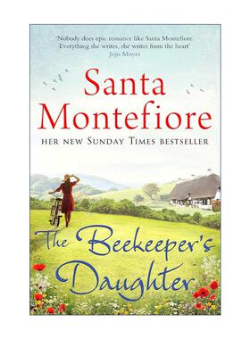 英文原版 The Beekeeper'S Daughter 养蜂人的女儿 泰晤士日报畅销书作家Santa Montefiore 英文版 进口英语原版书籍