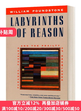 英文原版 Labyrinths of Reason Paradox Puzzles and the Frailty of Knowledge 推理的迷宫 悖论 谜题 及知识的脆弱性 英文版