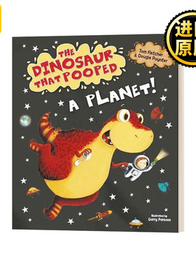 The Dinosaur That Pooped A Planet! 拉屎的恐龙系列：上太空 纸板书 英文原版儿童绘本