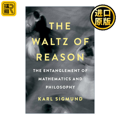 The Waltz of Reason 理性的华尔兹 数学与哲学的纠缠 精装 Karl Sigmund