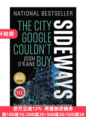 英文原版 Sideways 横向 谷歌买不到的城市 美国国家商业图书奖长名单 Josh O'Kane 英文版 进口英语原版书籍