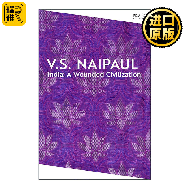 英文原版 India A Wounded Civilization 印度 受伤的文明 诺贝尔文学奖得主奈保尔 V.S.Naipaul 英文版 进口英语原版书籍