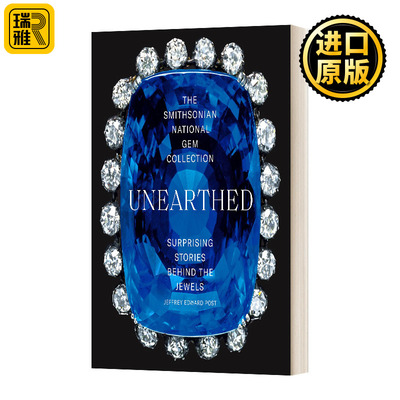 The Smithsonian National Gem CollectionUnearthed