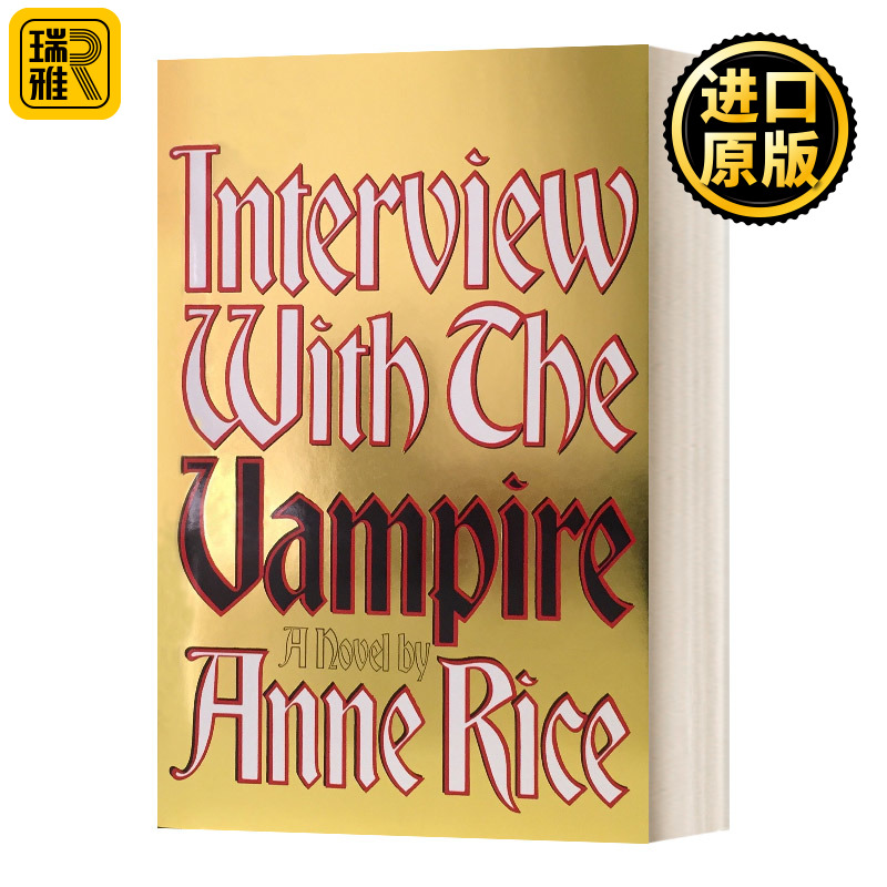 夜访吸血鬼 精装周年纪念收藏版 英文原版小说 Interview with the Vampire 安妮·赖斯 Anne Rice英文版 进口英语原版书籍