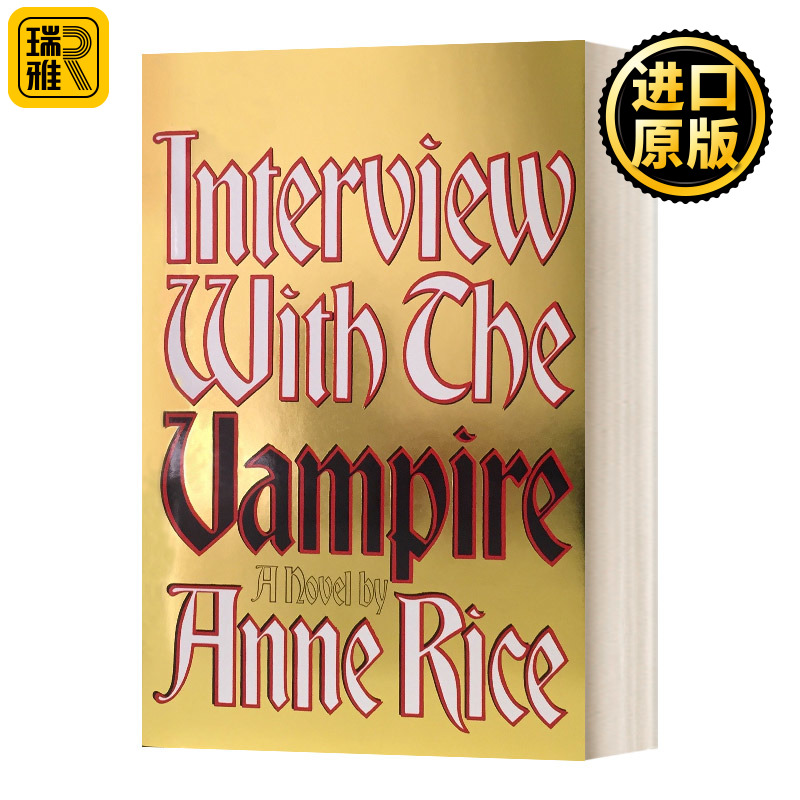 夜访吸血鬼精装周年纪念收藏版英文原版小说 Interview with the Vampire安妮·赖斯 Anne Rice英文版进口英语原版书籍