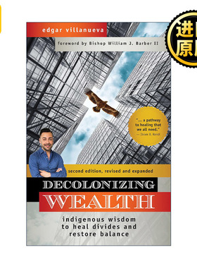 Decolonizing Wealth Edgar Villanueva