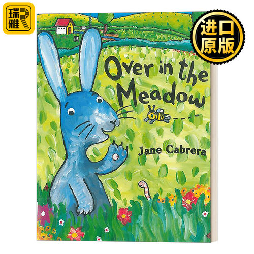Over in the Meadow (Jane Cabrera's Story Time) 在大草地上 0-2岁幼儿童谣儿歌绘本 纸板书
