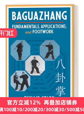 英文原版 Baguazhang Fundamentals  Applications  and Footwork 八卦掌 基础、应用和步法 Phillip Starr 英文版 进口原版书籍