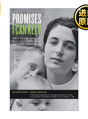 Promises I Can Keep 我能信守的承诺 为什么贫民窟女性愿意生孩子而不愿结婚 Kathryn Edin