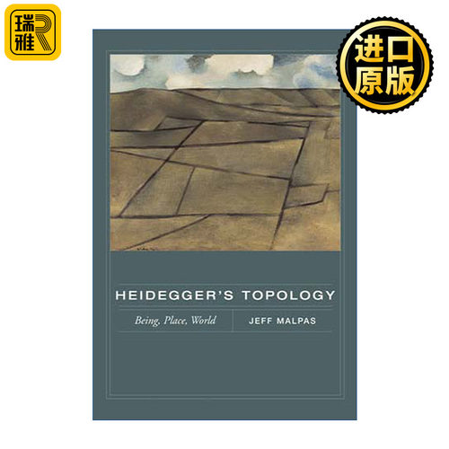 Heidegger's Topology 马丁·海德格尔的拓扑学 存在 地点 世界 哲学 Jeff Malpas