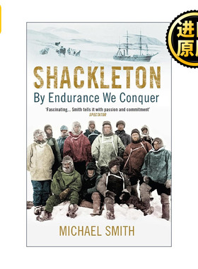 英文原版 Shackleton 沙克尔顿南极远征 坚毅必胜 英文版 进口英语原版书籍