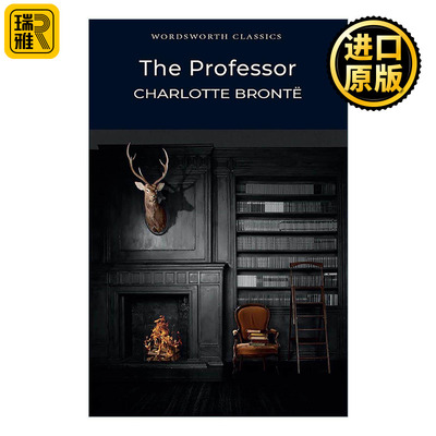英文原版 The Professor 教师 夏洛蒂·勃朗特 Wordsworth经典文学系列 英文版 进口英语原版书籍