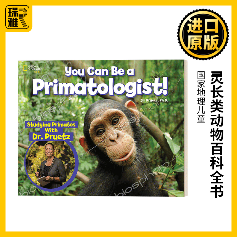 You Can Be a Primatologist  国家地理灵长类动物百科全书 精装儿童科普图鉴