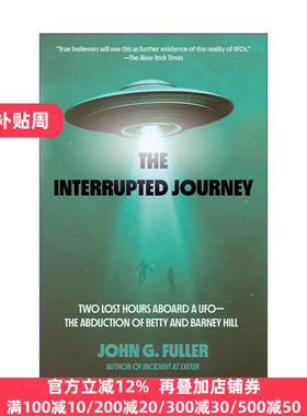 英文原版 The Interrupted Journey 被打断的旅程 在UFO上失去的两个小时 外星人 传记 John Fuller 英文版 进口英语原版书籍