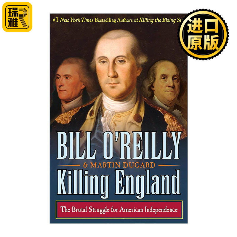 英文原版 Killing England 杀死英格兰 美国独立的残酷斗争 精装 比尔奥雷利 英文版 进口英语原版书籍