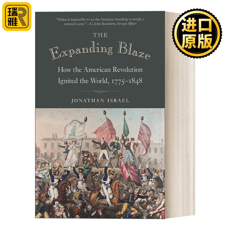 The Expanding Blaze 美国独立70年1775—1848 Jonathan Israel乔纳森•伊斯雷尔