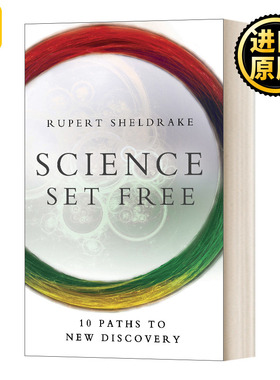 Science Set Free 10 Paths to New Discovery Rupert Sheldrake