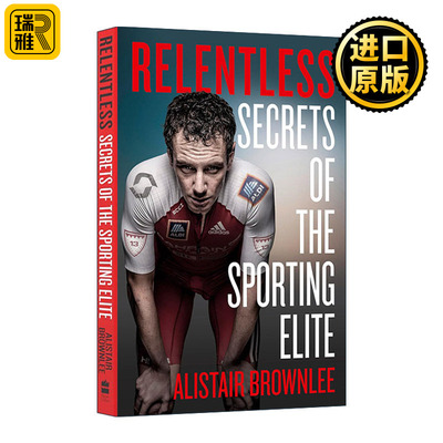 英文原版 Relentless 永不停歇 英国铁人三项奥运冠军阿里斯泰尔·布朗利自传 英文版 进口英语原版书籍