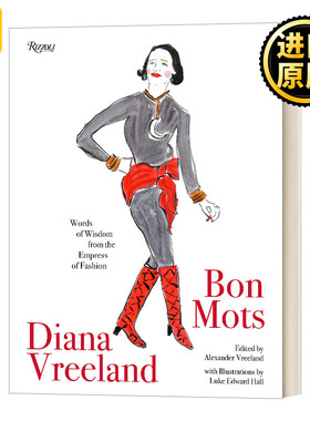 Diana Vreeland Bon Mots 黛安娜弗里兰:时尚皇后的智慧之言时尚生活 英文原版