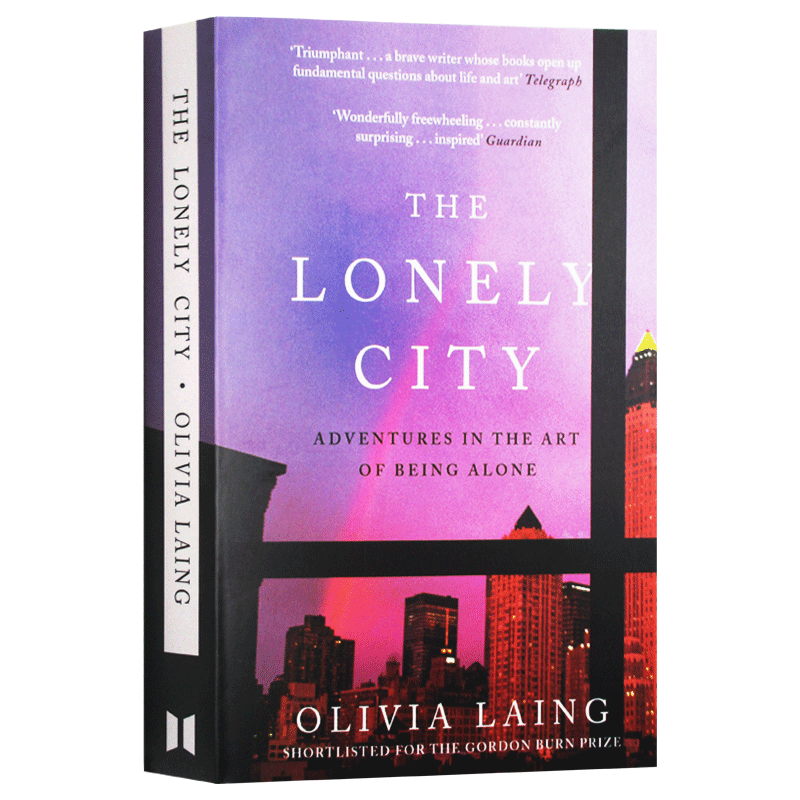 孤独的城市 英文原版 The Lonely City 奥利维娅莱恩 形单影只的艺术 Olivia Laing 全英文版进口英语书籍