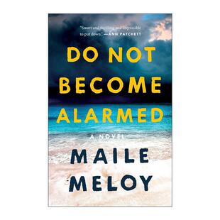 英文原版 Do Not Become Alarmed 不要惊慌 两全其美作者梅尔·梅洛 英文版 进口英语原版书籍