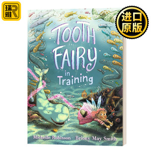 精装 Smith插画 May Briony 绘本 小牙仙 训练中 Training Fairy Tooth