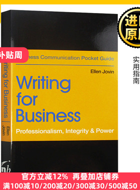商务写作 Writing for Business Professionalism Integrity Power 英文原版 英语写作指南 进口英语书籍 可搭onwritingwell