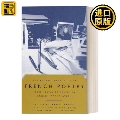 英文原版 The Anchor Anthology of French Poetry 法国诗歌英译选集 Nerval钱拉·德·奈瓦尔 Valery瓦莱里 英文版 进口书籍