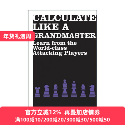 英文原版 Calculate Like a Grandmaster 像大师一样计算 向世界攻击手学习 国际象棋明星 英文版 进口英语原版书籍