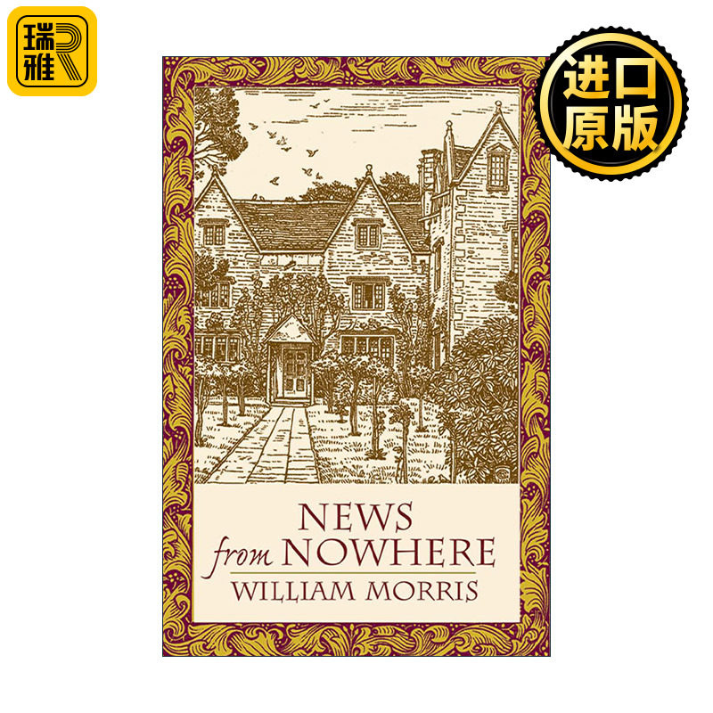 News from Nowhere 乌有乡消息 William Morris威廉&middot;莫里斯