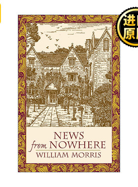 News from Nowhere 乌有乡消息 William Morris威廉·莫里斯