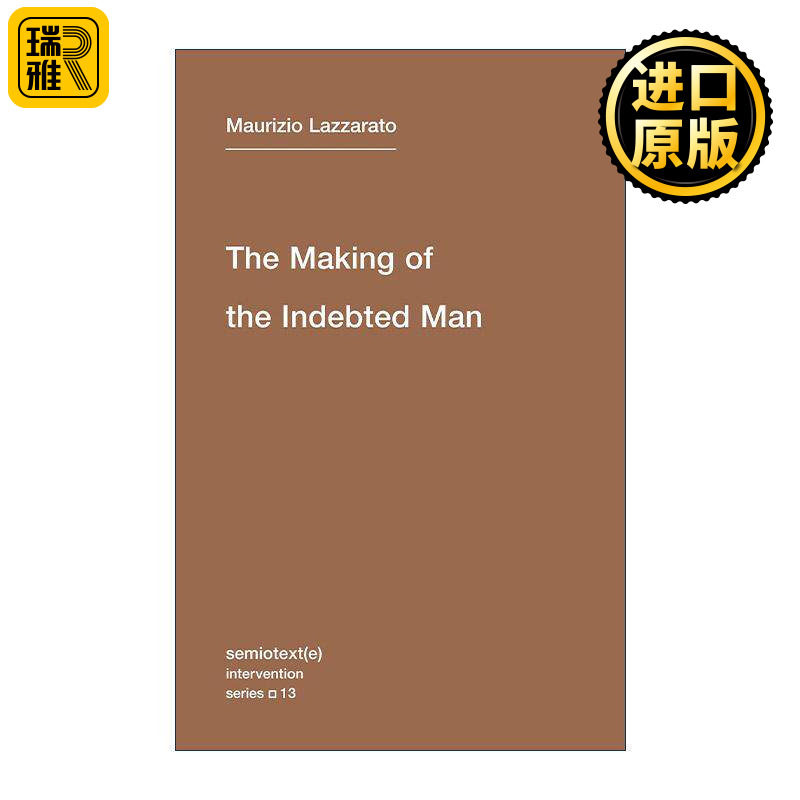 The Making of the Indebted Man 负债者的形成 关于新自由主义条件的论文 哲学家莫雷齐奥·拉扎拉托