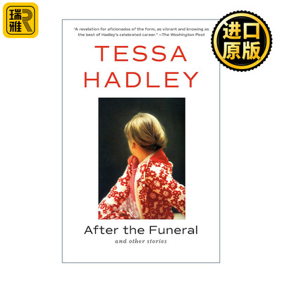 After the Funeral and Other Stories 葬礼之后 短篇小说集 温德姆·坎贝尔文学奖得主Tessa Hadley
