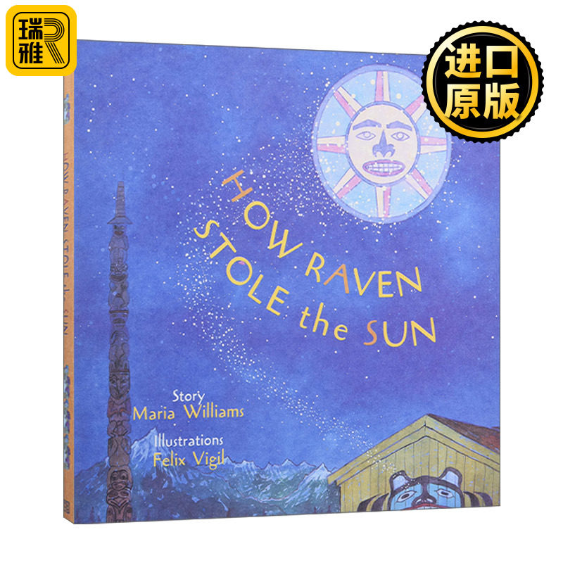 How Raven Stole the Sun儿童绘本