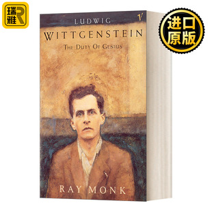 瑞·蒙克 天才之为责任 维特根斯坦传 Ludwig Ray Wittgenstein Monk