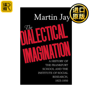 Martin The 法兰克福学派史 Imagination Jay Dialectical