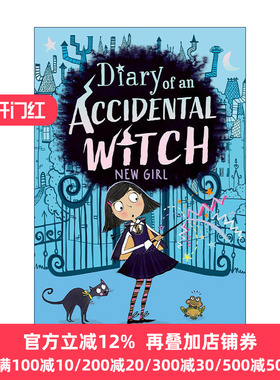 英文原版 New Girl Diary of an Accidental Witch 意外女巫日记系列 新女孩 儿童章节桥梁故事书 Perdita Cargill 英文版