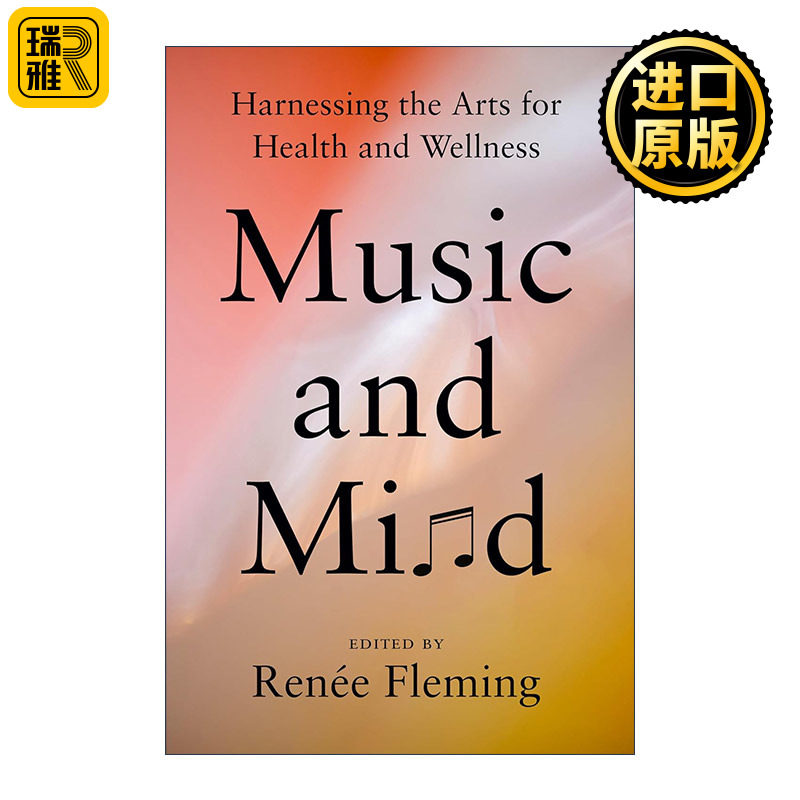 Music and Mind 音乐与思想 内心的声音作者Renée Fleming芮妮·弗莱明 精装