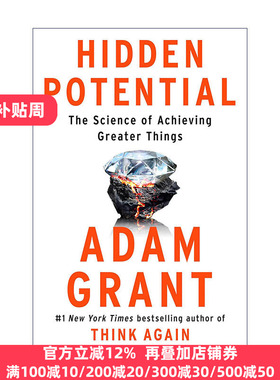 Hidden Potential 隐藏的潜力 成就伟大事业的科学 Think Again作者Adam Grant