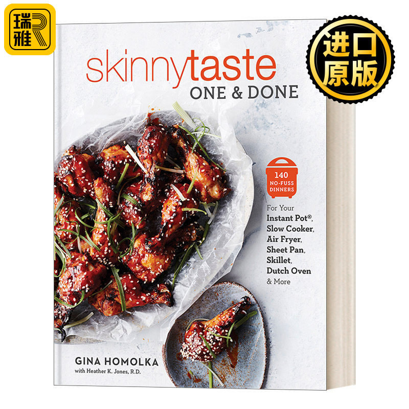 Skinnytaste One and Done 为您的即食锅，慢炖锅，空气炸锅，薄板锅，煎锅，荷兰烤箱等提供140顿轻松晚餐：食谱 精装