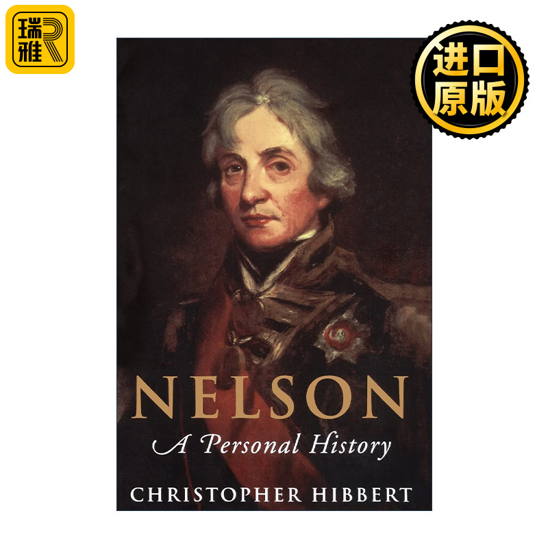Nelson 霍雷肖·纳尔逊传记 克里斯托弗•希伯特